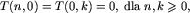T(n,0)=T(0,k)=0, ; rm dla; n...