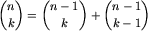 n choose k = n-1 choose k...