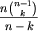 n n-1 choose k over n-k...