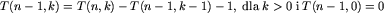 T(n-1,k)=T(n,k)-T(n-1,k-1)-1, ...