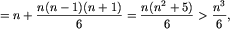    = n+n(n-1)(n+1)over6=...