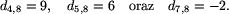 d_(4,8)=9, quad d_(...