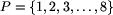 P = (1, 2, 3, dots, ...
